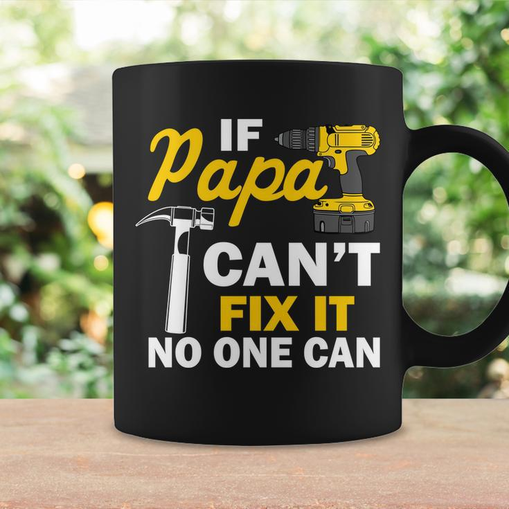 If Papa Cant Fix It No One Can Tshirt Coffee Mug Gifts ideas