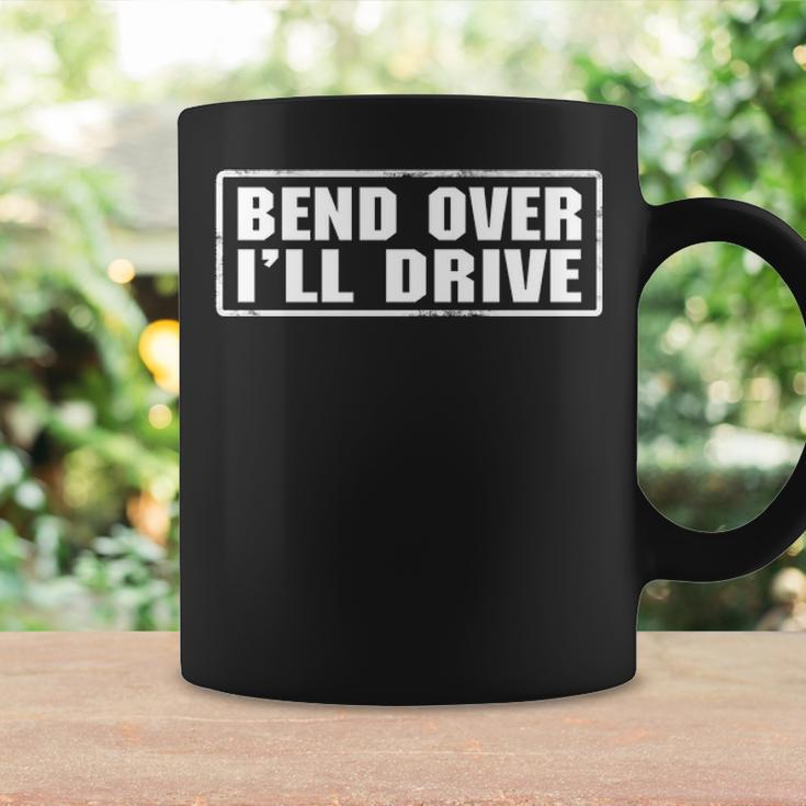 Ill Drive Coffee Mug Gifts ideas