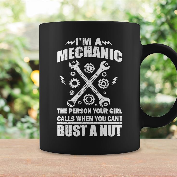 Im A Mechanic Girl Calls When You Cant Bust A Nut Tshirt Coffee Mug Gifts ideas