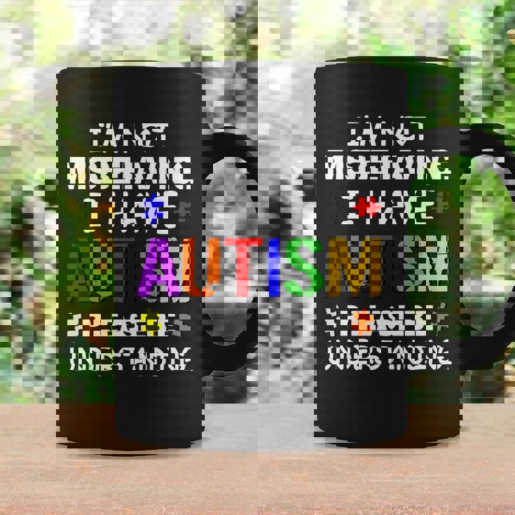 Im Not Misbehaving I Have Autism Coffee Mug Gifts ideas