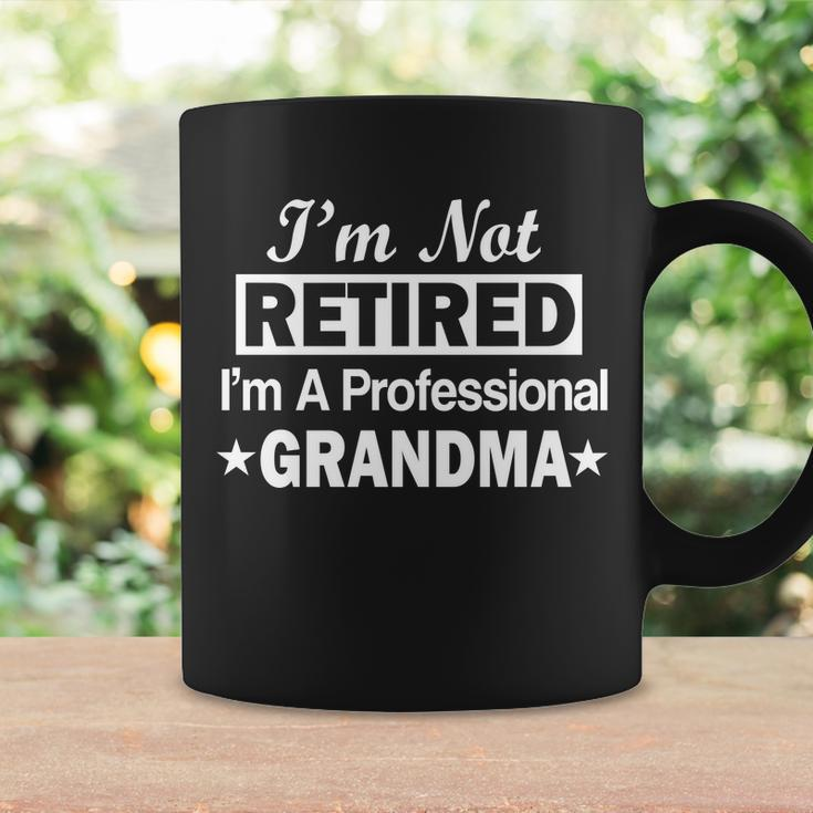 Im Not Retired Im A Professional Grandma Coffee Mug Gifts ideas