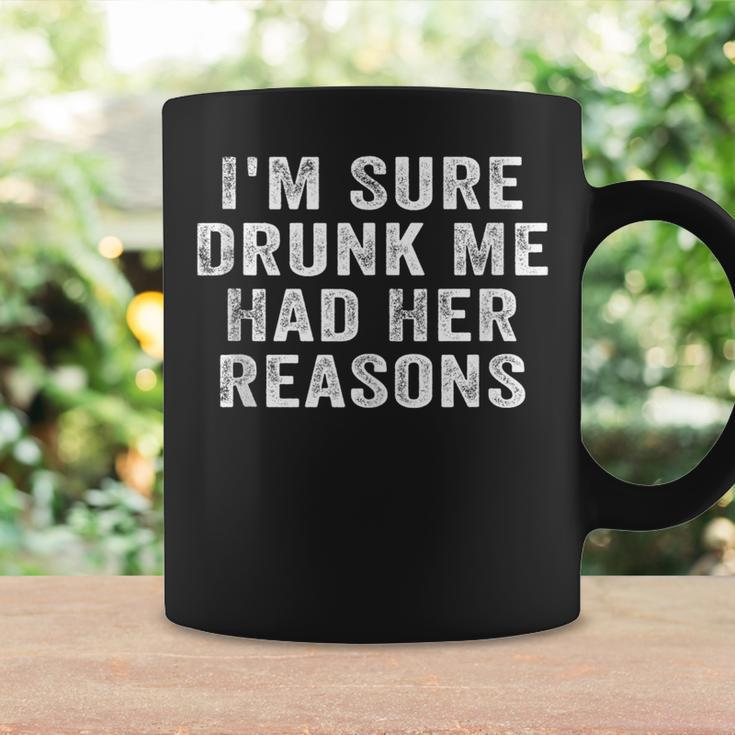 Im Sure Drunk Me Had Her Reasons Funny Retro Vintage Coffee Mug Gifts ideas