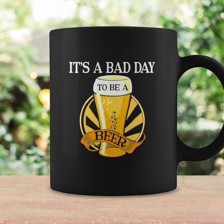 Its Bad Day To Be A Beer Funny Drinking Coffee Mug Gifts ideas