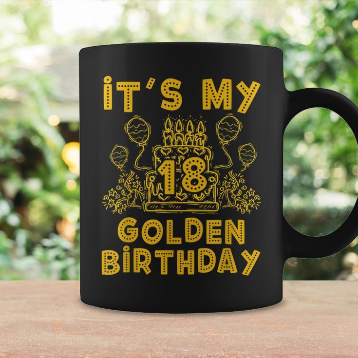 Its My Golden Birthday 18Th Birthday Coffee Mug Gifts ideas