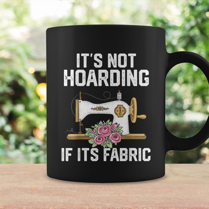 Its Not Hoarding If Its Fabric Funny Quilter Quilt Quilting Coffee Mug Gifts ideas