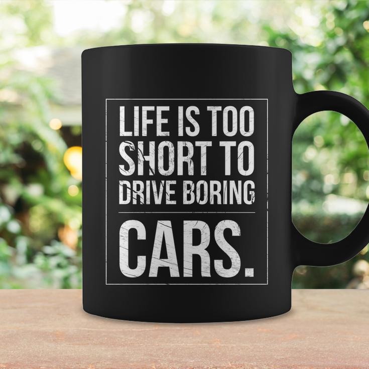 Life Is Too Short To Drive Boring Cars Funny Car Quote Distressed Coffee Mug Gifts ideas
