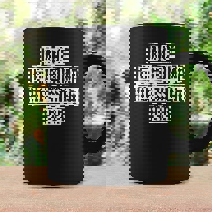 Lovely Funny Cool Sarcastic Im Not Retired Im A Coffee Mug Gifts ideas Lovely Funny Cool Sarcastic Im Not Retired Im A Coffee Mug Gifts ideas