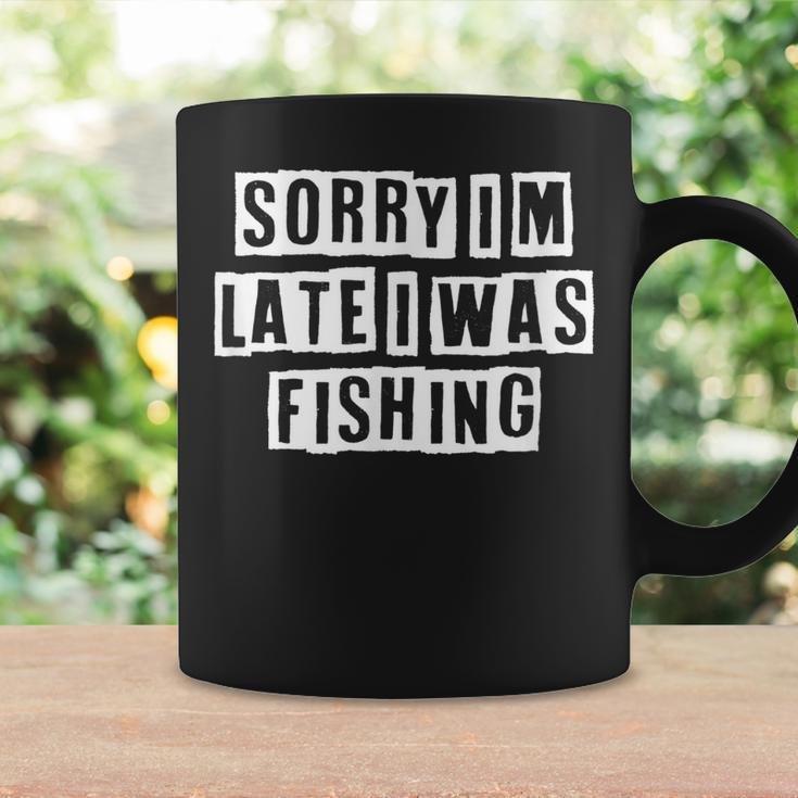 Lovely Funny Cool Sarcastic Sorry Im Late I Was Fishing Coffee Mug Gifts ideas