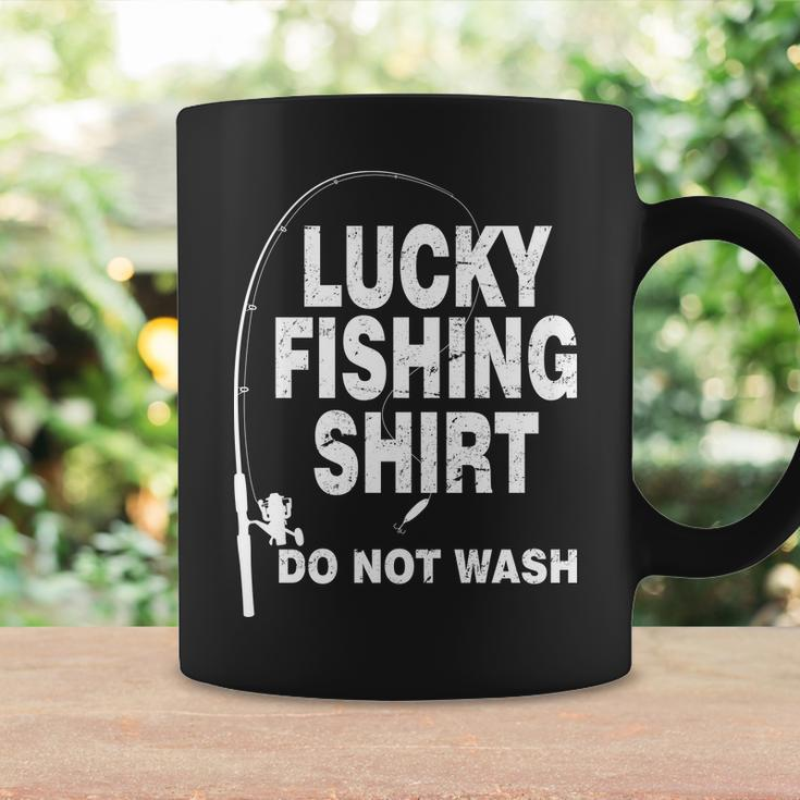 Lucky Fishing Shirt Do Not Wash Tshirt Coffee Mug Gifts ideas