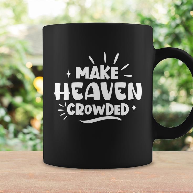 Make Heaven Crowded Gift Cute Christian Pastor Wife Gift Meaningful Gift Coffee Mug Gifts ideas