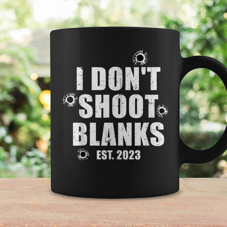 Mens I Dont Shoot Blanks Dad To Be Dad Promoted To Daddy 2023 Coffee Mug Gifts ideas