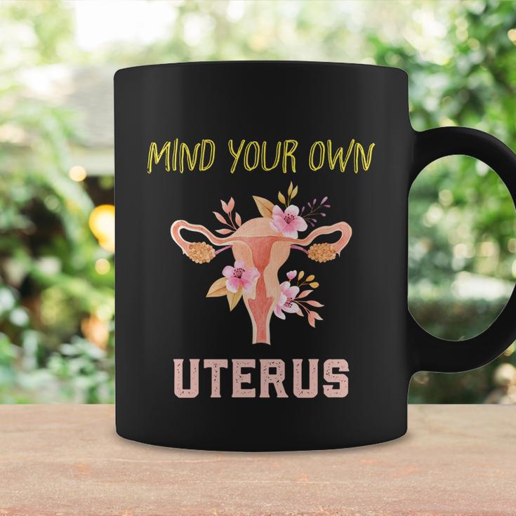 Mind Your Own Uterus Pro Choice Womens Rights Feminist Gift Coffee Mug Gifts ideas