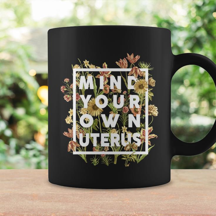 Mind Your Own Uterus Vintage Floral Flower Yk Coffee Mug Gifts ideas