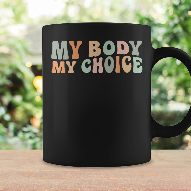 My Body My Choice Feminist Feminism Retro Pro Choice Coffee Mug Gifts ideas