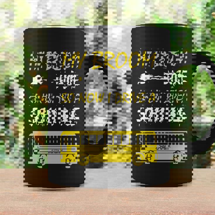 My Broom Broke So Now I Drive A School Bus Coffee Mug Gifts ideas