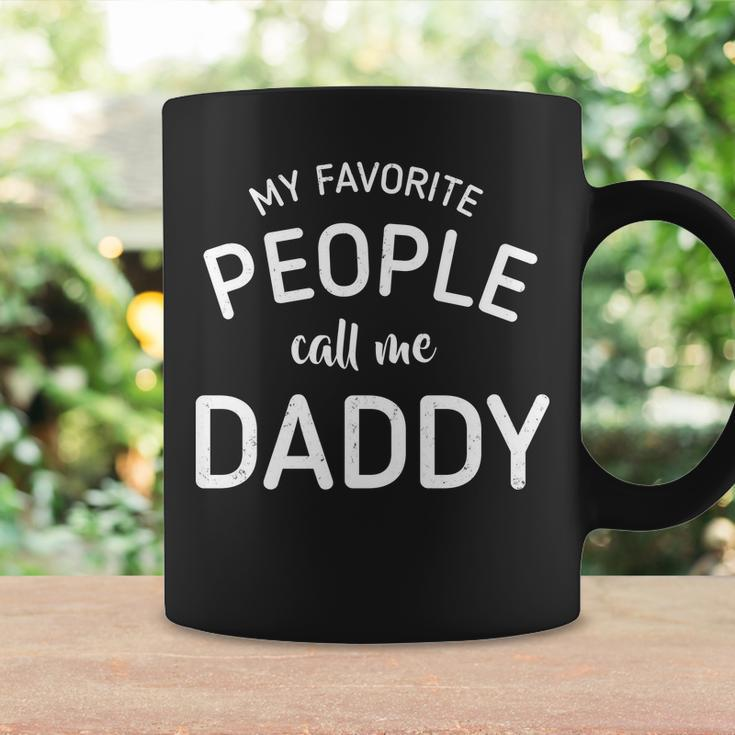 My Favorite People Call Me Daddy V2 Coffee Mug Gifts ideas