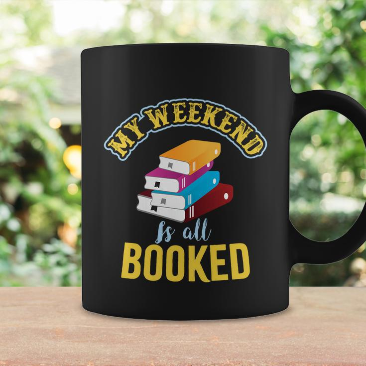 My Weekend Is All Booked Funny School Student Teachers Graphics Plus Size Coffee Mug Gifts ideas