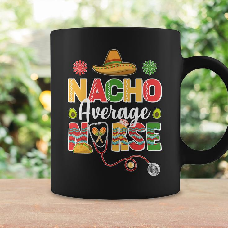 Nacho Average Nurse Cinco De Mayo Coffee Mug Gifts ideas