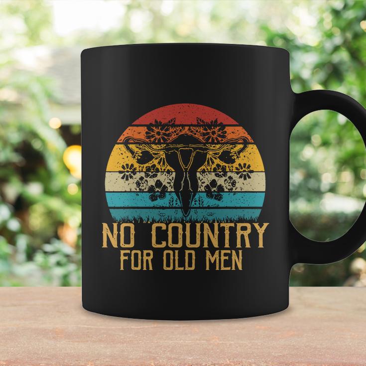 No Country For Old Men Uterus Feminist Women Rights Coffee Mug Gifts ideas