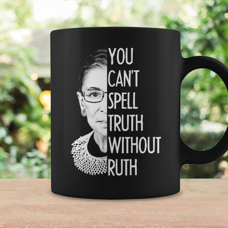 Notorious Rbg You Cant Spell Truth Without Ruth Coffee Mug Gifts ideas