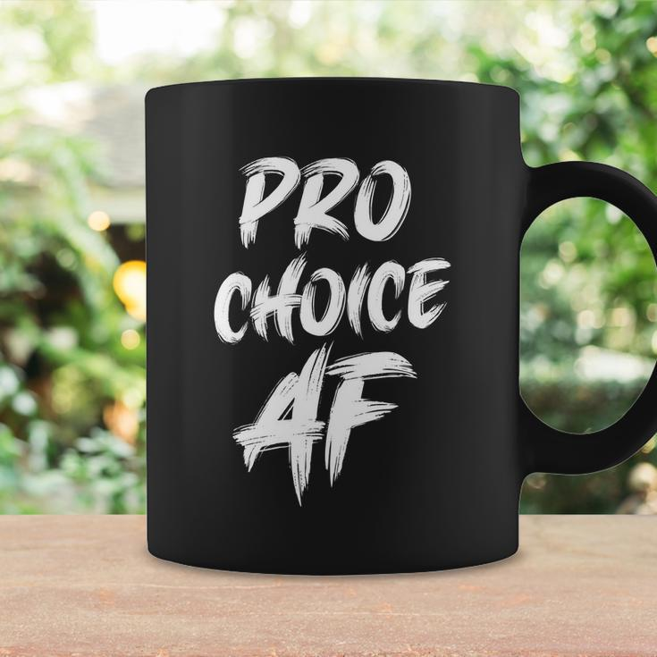 Pro Choice Af Pro Abortion V2 Coffee Mug Gifts ideas