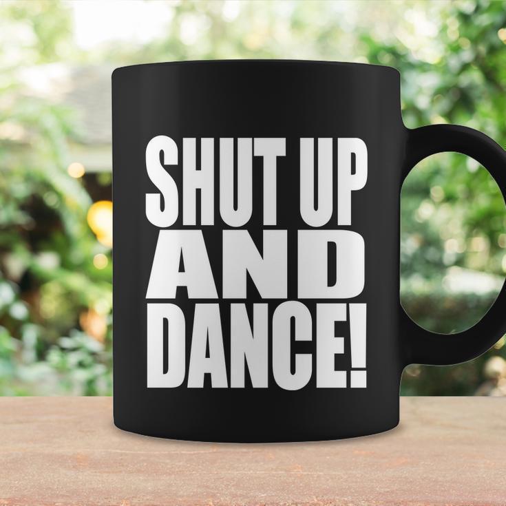 Shut Up And Dance Coffee Mug Gifts ideas