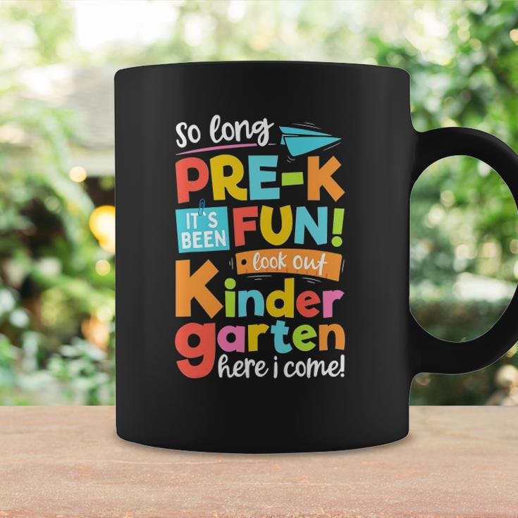 So Long Pre K Kindergarten Here I Come Funny Graduation Gift Coffee Mug Gifts ideas