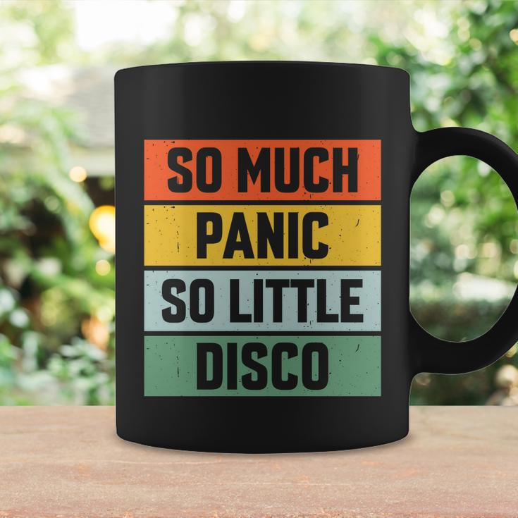 So Much Panic So Little Disco Coffee Mug Gifts ideas
