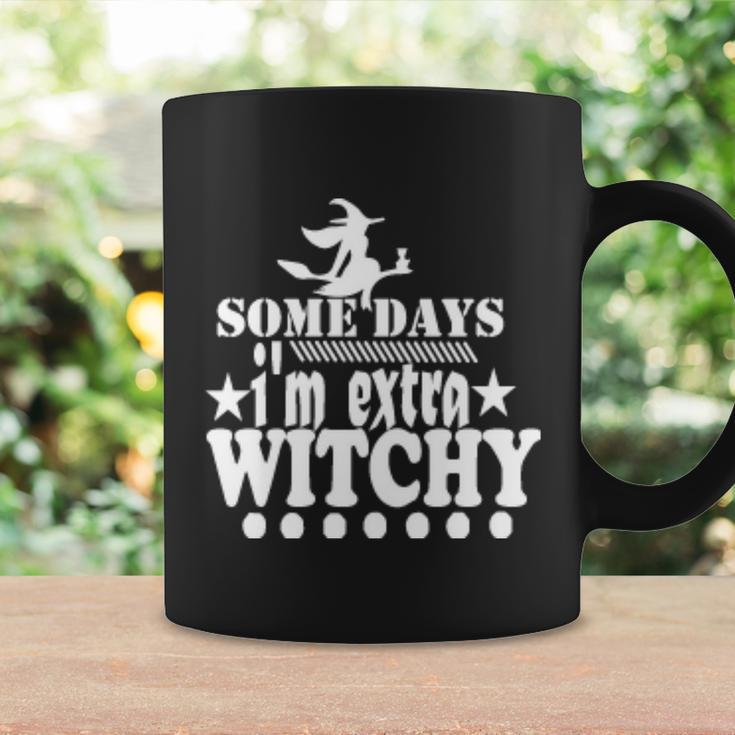 Some Days Im Extra Witchy Hallloween Quote Coffee Mug Gifts ideas