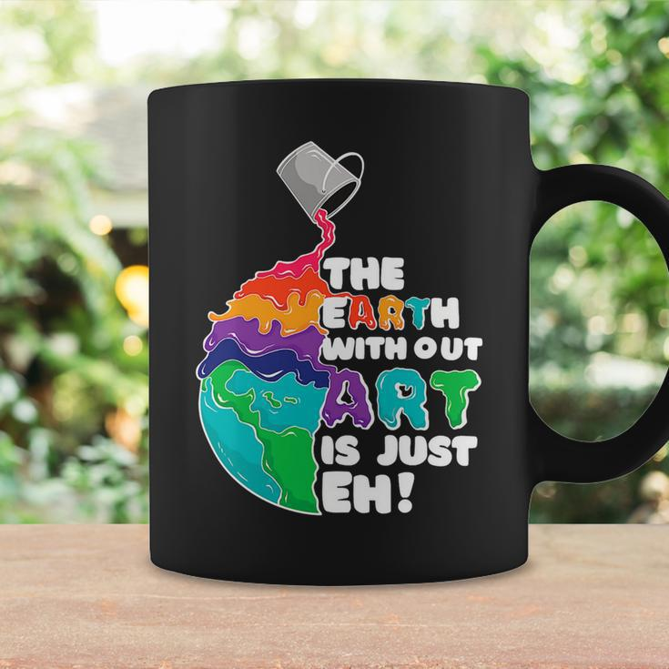 The Earth Without Art Is Just Eh Color Planet Funny Teacher Coffee Mug Gifts ideas