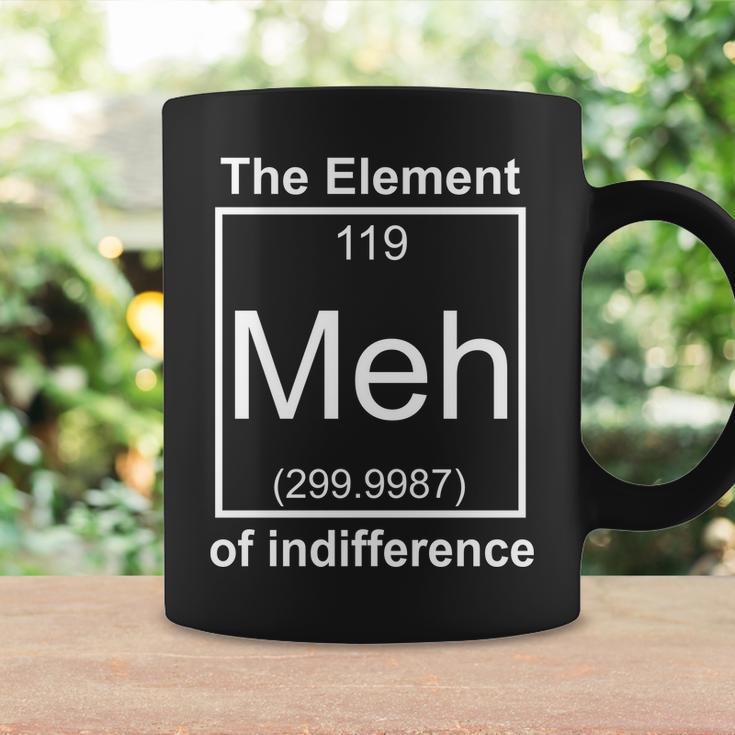 The Element Meh Of Indifference Coffee Mug Gifts ideas