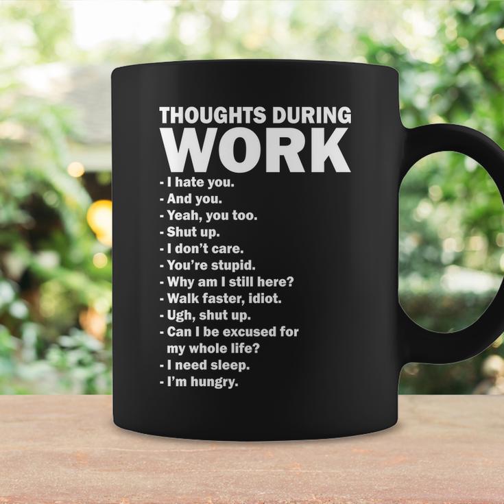 Thoughts During Work Funny Coffee Mug Gifts ideas