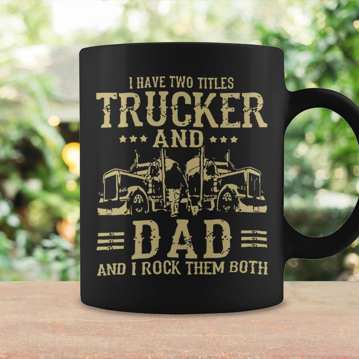 Trucker Trucker And Dad Quote Semi Truck Driver Mechanic Funny_ Coffee Mug Gifts ideas