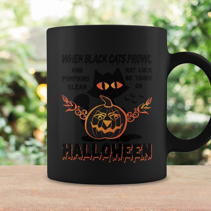 When Black Cats Prowe And Pumpkin Glean May Luck Be Yours On Halloween Coffee Mug Gifts ideas