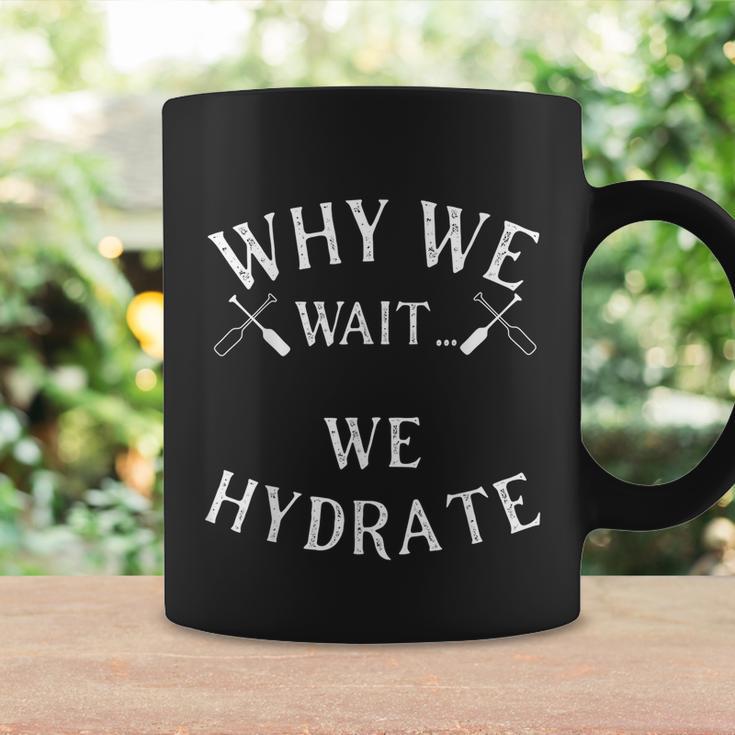 Why We Wait We Hydrate Stale Cracker Dude Thats Money Tshirt Coffee Mug Gifts ideas