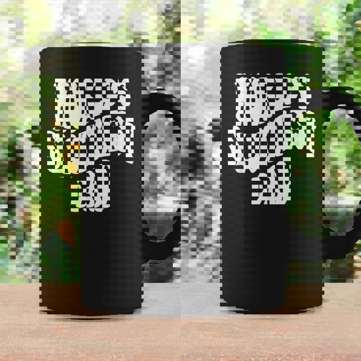 Worlds Sluttiest Dad Funny Fathers Day For Daddy Father Men Coffee Mug Gifts ideas
