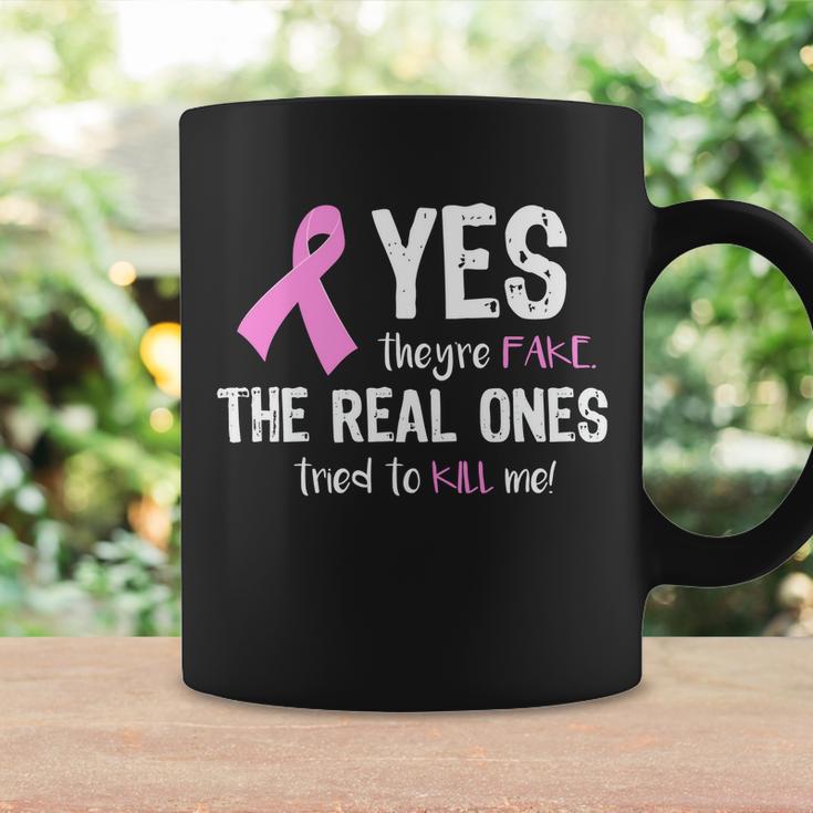 Yes Theyre Fake Funny Breast Cancer Tshirt Coffee Mug Gifts ideas