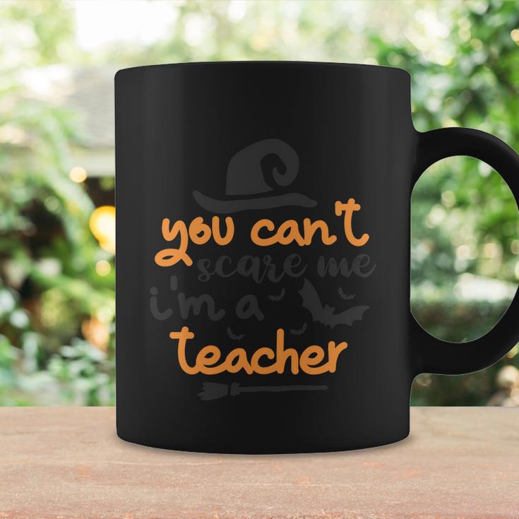 You Cant Scare Me Im A Teacher Halloween Quote Coffee Mug Gifts ideas