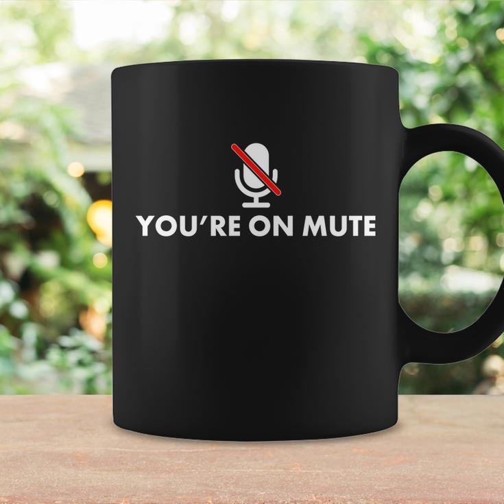 Youre On Mute Coffee Mug Gifts ideas