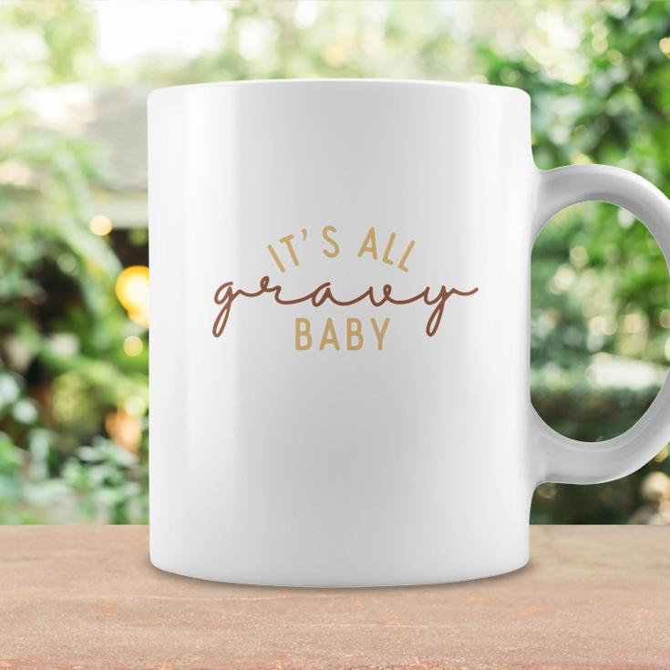 Funny Thanksgiving It Is All Gravy Baby Coffee Mug Gifts ideas