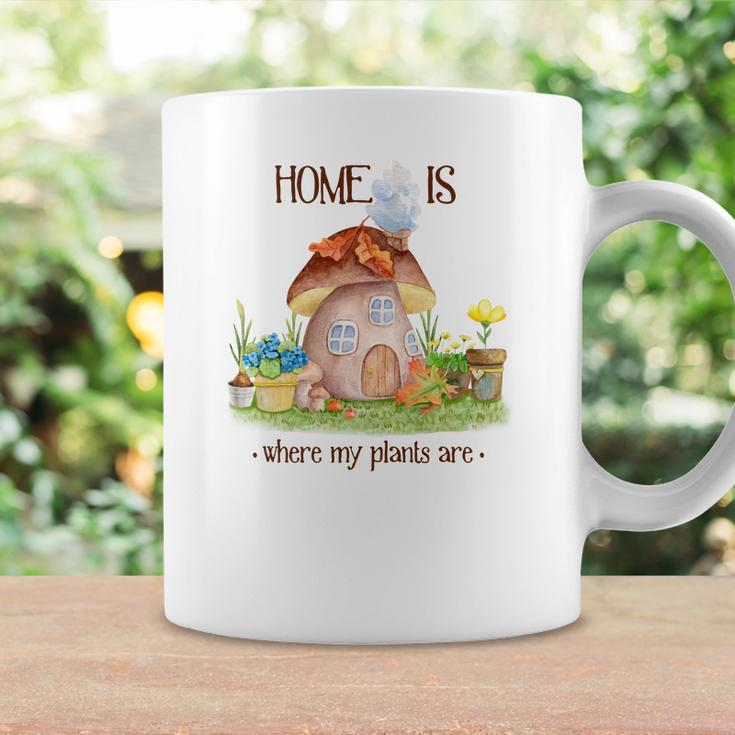 Gardener Home Is Where My Plants Are Plant Lover Coffee Mug Gifts ideas