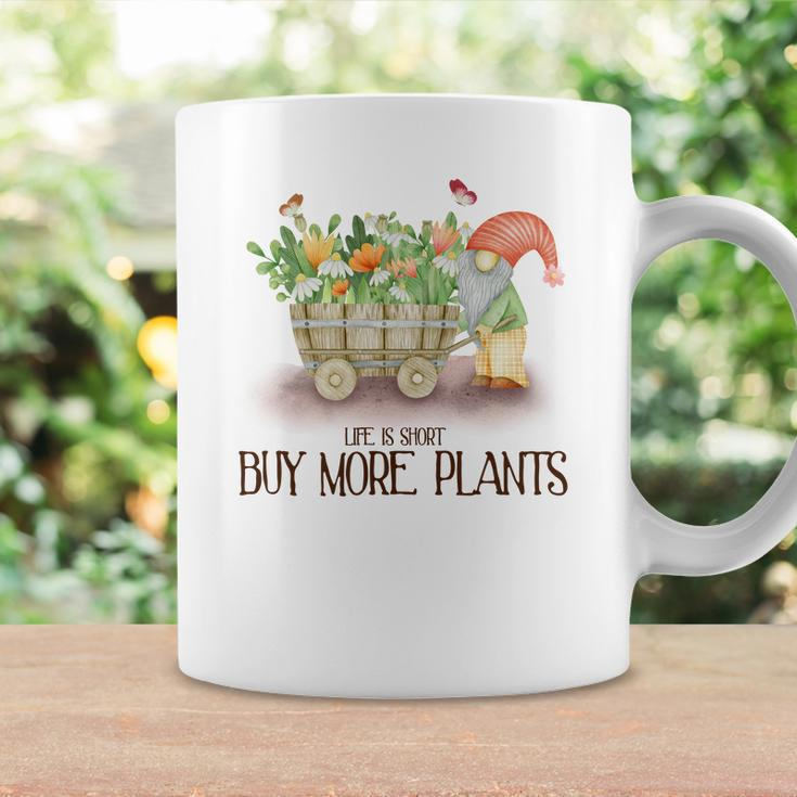 Gardener Life Is Short Buy More Plants Lover Coffee Mug Gifts ideas