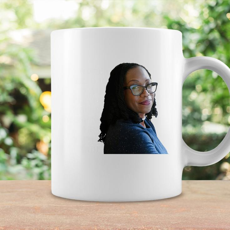 Ketanji Brown Jackson Women Quote Coffee Mug Gifts ideas