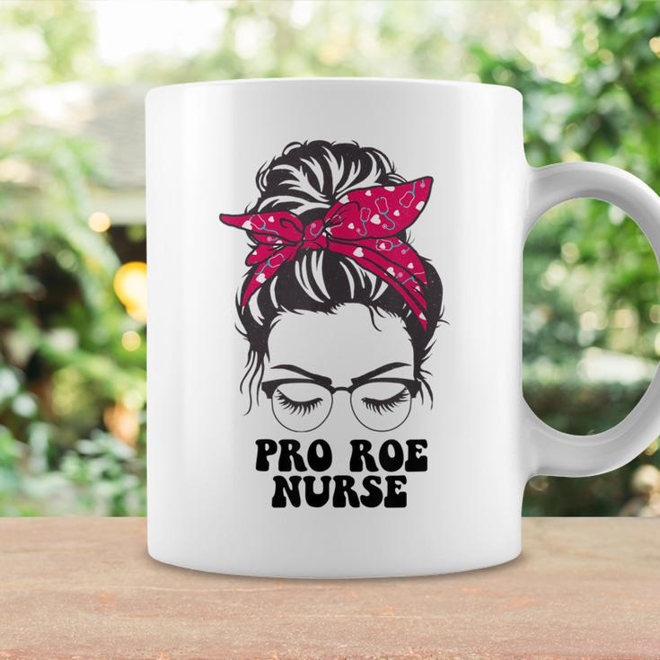 Pro Roe Nurse Messy Bun Womens Reproductive Rights Nurse Coffee Mug Gifts ideas
