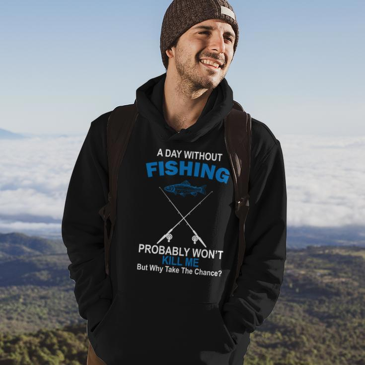 A Day Without Fishing Funny Tshirt Hoodie Lifestyle