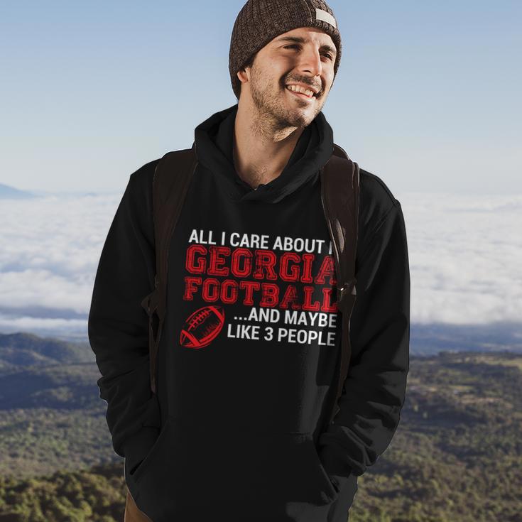 All I Care About Is Georgia Football Tshirt Hoodie Lifestyle