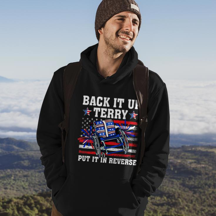 Back It Up Terry Put It In Reverse Funny 4Th Of July America Independence Day Hoodie Lifestyle