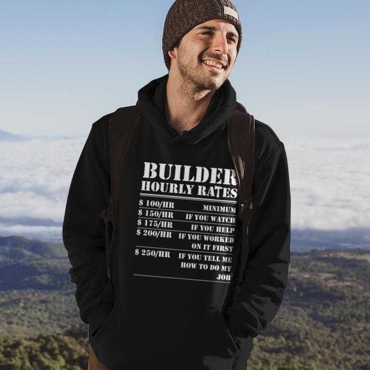 Builder Hourly Rate Funny Construction Worker Labor Building Gift Hoodie Lifestyle