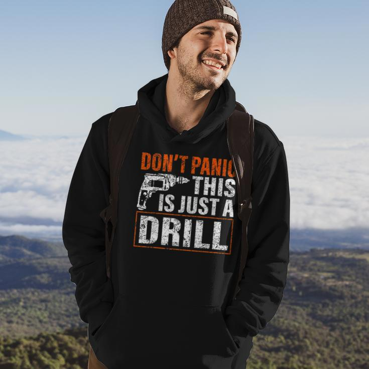 Don&8217T Panic This Is Just A Drill Funny Tool Diy Men Hoodie Lifestyle