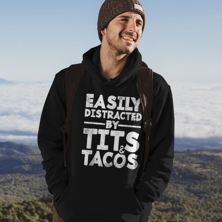 Easily Distracted By Tits And Tacos Hoodie Lifestyle